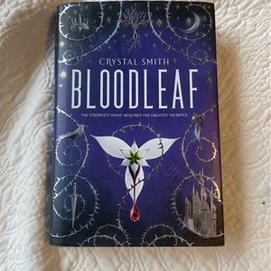 Bloodleaf By crystal Smith